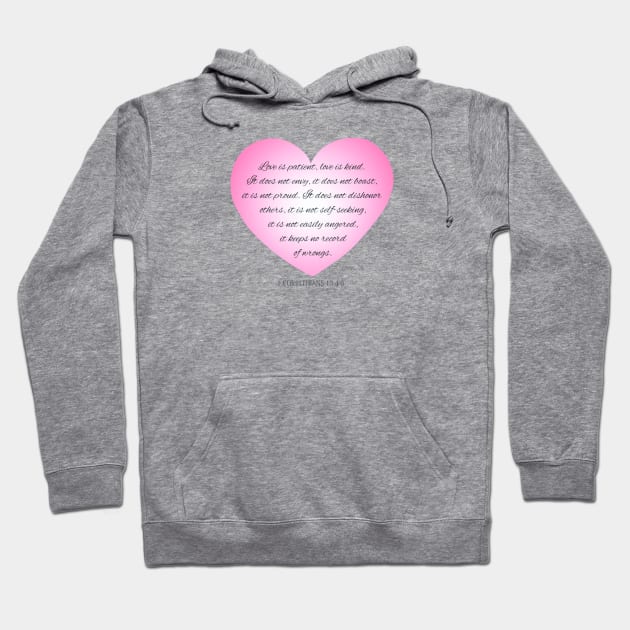 Inspirational Love Bible Verse Valentine's Day Calligraphy Hoodie by Jasmine Anderson